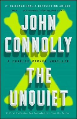 The Unquiet, 6: A Charlie Parker thriller - The Unquiet, 6: A Charlie Parker Thriller