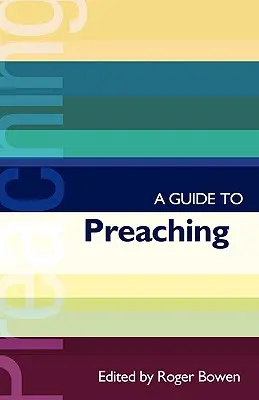 Útmutató a prédikáláshoz (Isg 38) - Guide to Preaching, a (Isg 38)