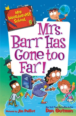 Az én legfurcsább iskolám #9: Mrs. Barr túl messzire ment! - My Weirder-Est School #9: Mrs. Barr Has Gone Too Far!