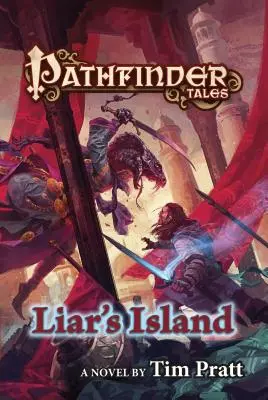 Pathfinder Tales: A hazugok szigete - Pathfinder Tales: Liar's Island