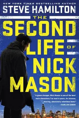 Nick Mason második élete - The Second Life of Nick Mason