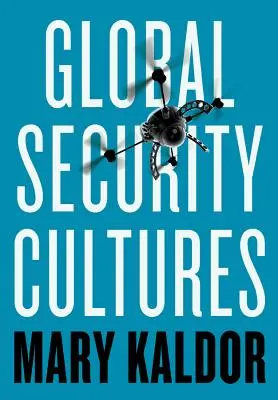 Globális biztonsági kultúrák - Global Security Cultures