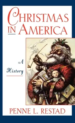 Karácsony Amerikában: A History - Christmas in America: A History