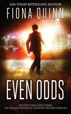 Even Odds: An Iniquus Romantic Suspense Mystery Thriller