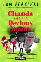 Chanda and the Devious Doubt (Percival Tom (Szerző/Illusztrátor)) - Chanda and the Devious Doubt (Percival Tom (Author/Illustrator))