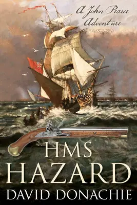 HMS Hazard: John Pearce-regény #16 - HMS Hazard: John Pearce Novel #16