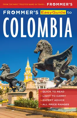 Frommer's Easyguide Kolumbiába - Frommer's Easyguide to Colombia