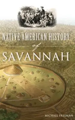 Savannah indián története - Native American History of Savannah