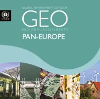 Globális környezetvédelmi kilátások 6 (Geo-6): Értékelés a páneurópai régióra vonatkozóan - Global Environment Outlook 6 (Geo-6): Assessment for the Pan-European Region