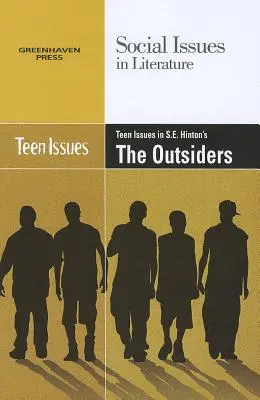 Tini kérdések S.E. Hinton Kívülállók című művében - Teen Issues in S.E. Hinton's the Outsiders