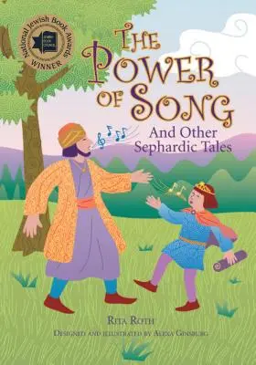 A dal ereje: És más szefárd mesék - The Power of Song: And Other Sephardic Tales