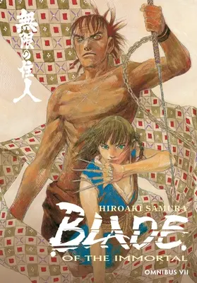 A halhatatlanok pengéje Omnibusz 7. kötet - Blade of the Immortal Omnibus Volume 7