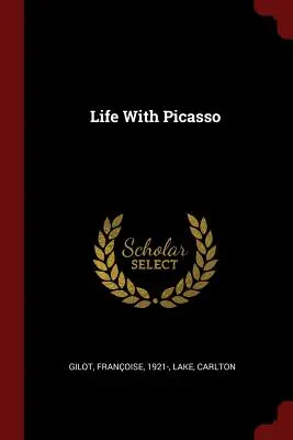 Élet Picassóval - Life with Picasso