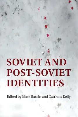 Szovjet és posztszovjet identitások - Soviet and Post-Soviet Identities