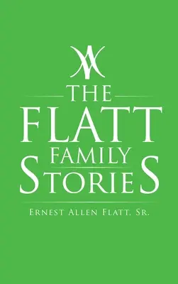 A Flatt család történetei - The Flatt Family Stories