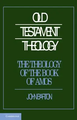 Ámósz könyvének teológiája - The Theology of the Book of Amos