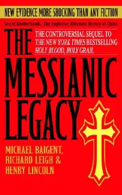 A messiási örökség - The Messianic Legacy