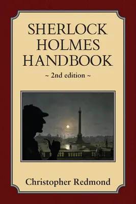 Sherlock Holmes kézikönyve: Második kiadás - Sherlock Holmes Handbook: Second Edition