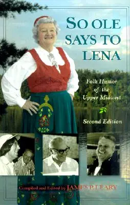 Így szólt OLE Lénához: Folk Humor of the Upper - So OLE Said to Lena: Folk Humor of the Upper