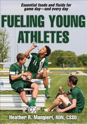 Fiatal sportolók táplálása - Fueling Young Athletes