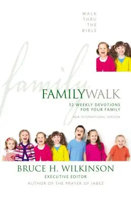 Családi séta: 52 heti áhítat a családodnak - Family Walk: 52 Weekly Devotions for Your Family