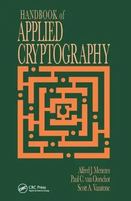 Az alkalmazott kriptográfia kézikönyve - Handbook of Applied Cryptography