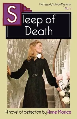 A halál álma: A Tessa Crichton Mystery - Sleep of Death: A Tessa Crichton Mystery