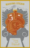 Raising Steam - (Korongvilág 40. regény) - Raising Steam - (Discworld novel 40)