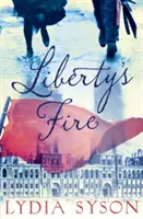 A szabadság tüze - Liberty's Fire