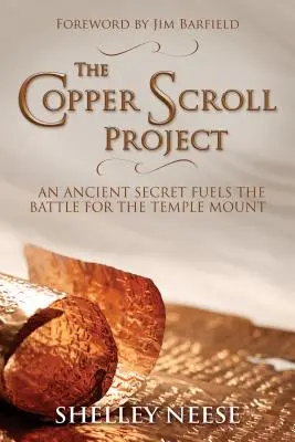 A Réz tekercs projekt: Egy ősi titok táplálja a Templom-hegyért folytatott harcot - The Copper Scroll Project: An Ancient Secret Fuels the Battle for the Temple Mount