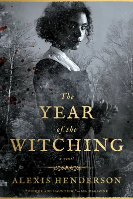 A boszorkányság éve - The Year of the Witching