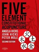 Öt elemes alkotmányos akupunktúra - Five Element Constitutional Acupuncture