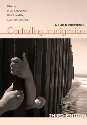 A bevándorlás ellenőrzése: A Global Perspective - Controlling Immigration: A Global Perspective