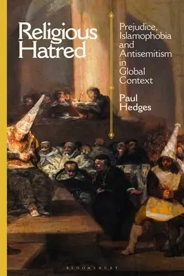 Vallási gyűlölet: Előítéletek, iszlamofóbia és antiszemitizmus globális kontextusban - Religious Hatred: Prejudice, Islamophobia and Antisemitism in Global Context