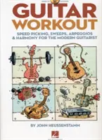 Guitar Workout: Speed Picking, Sweeps, Arpeggios & Harmony for the Modern Guitarist [With CD (Audio)]