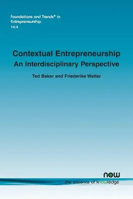 Kontextuális vállalkozói tevékenység: Interdiszciplináris perspektíva - Contextual Entrepreneurship: An Interdisciplinary Perspective