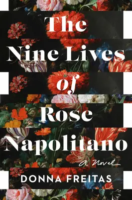 Rose Napolitano kilenc élete - The Nine Lives of Rose Napolitano