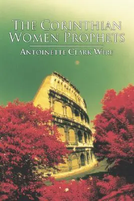 A korinthusi prófétanők - The Corinthian Women Prophets