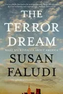 Terrorálom - Amit 9/11 felfedett Amerikáról (Faludi Susan (Author)) - Terror Dream - What 9/11 Revealed about America (Faludi Susan (Author))