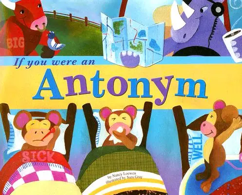 Ha te egy antonímia lennél - If You Were an Antonym