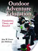 Outdoor Adventure Education: Foundations, Theory, and Research