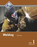 Hegesztés 1. szintű gyakornoki kézikönyv -- Keményfedelű - Welding Level 1 Trainee Guide -- Hardcover