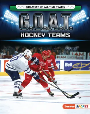 G.O.A.T. hokicsapatok - G.O.A.T. Hockey Teams