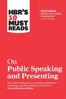 A Hbr 10 kötelező olvasmánya a nyilvános beszédről és a prezentálásról - Hbr's 10 Must Reads on Public Speaking and Presenting