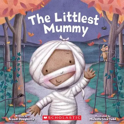 A legkisebb múmia (A legkisebb sorozat) - The Littlest Mummy (the Littlest Series)