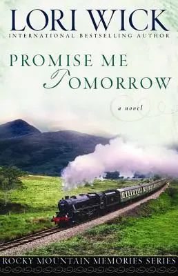 Ígérd meg a holnapot - Promise Me Tomorrow