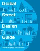 Globális úttervezési útmutató - Global Street Design Guide