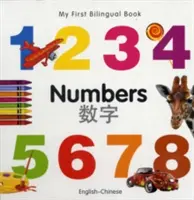 Az első kétnyelvű könyvem - Számok (angol-kínai) - My First Bilingual Book-Numbers (English-Chinese)