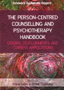 A személyközpontú tanácsadás és pszichoterápia kézikönyve - The Person Centred Counselling and Psychotherapy Handbook