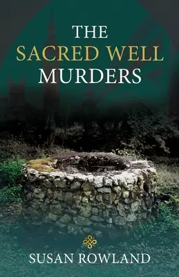 A szentkúti gyilkosságok - The Sacred Well Murders
